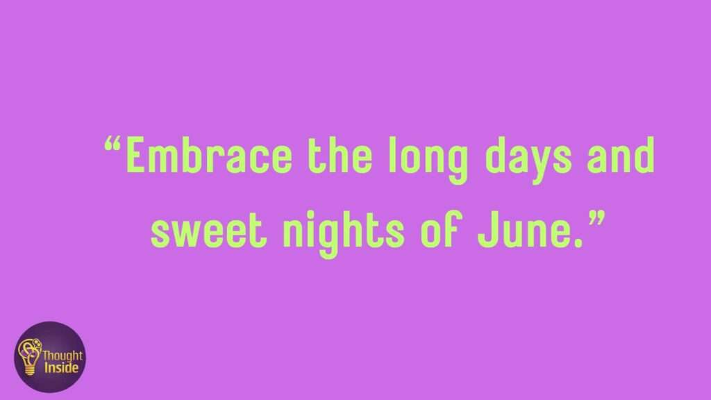Positive June Quotes