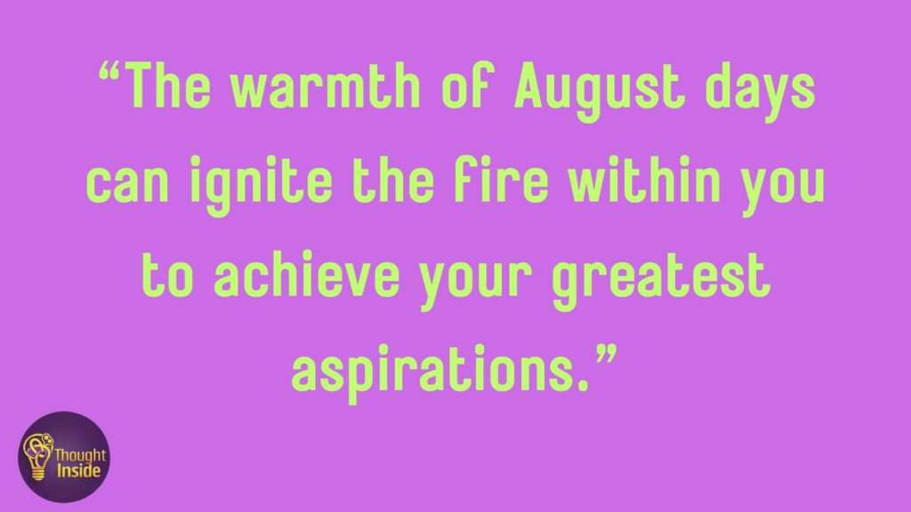 August Inspirational Quotes