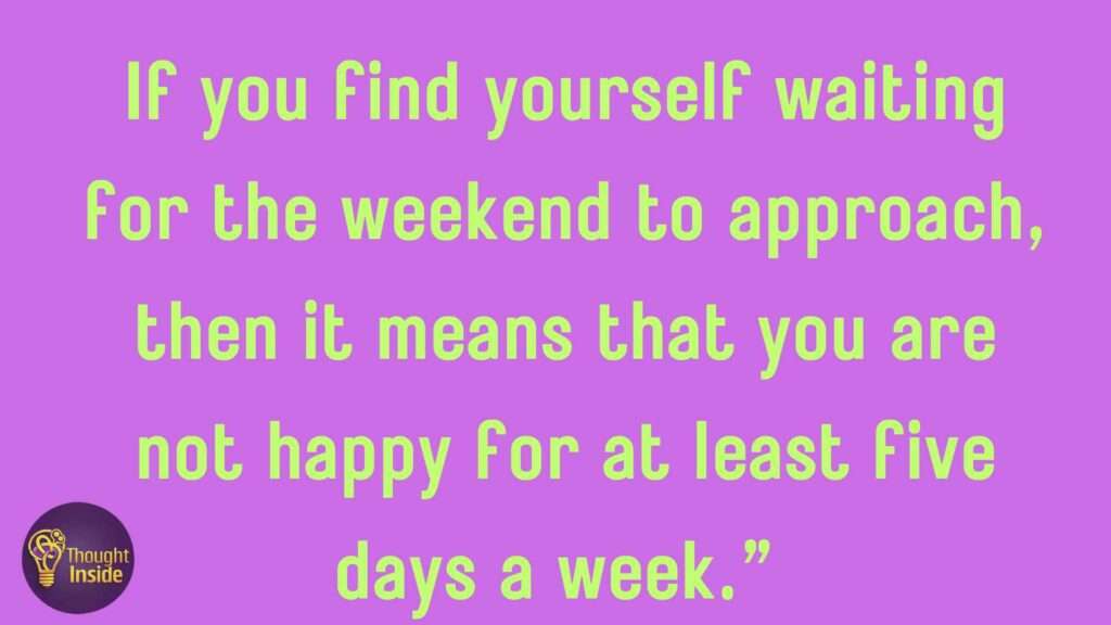 Weekend Motivational Quotes